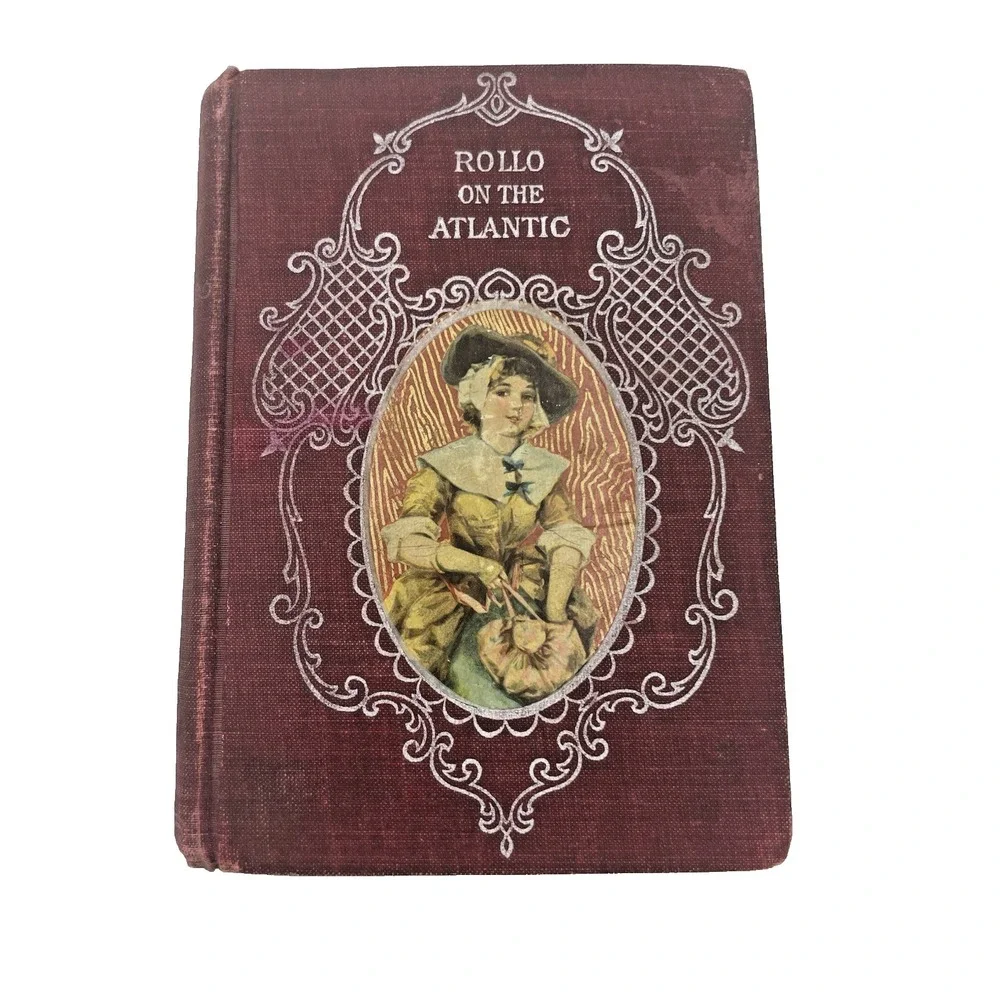 VTG/Antique Rollo on the Atlantic 1853 Hardcover Book‎